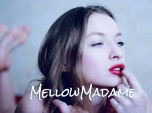 MellowMadame