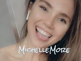 MichelleMore