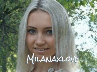 Milanaxlove