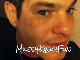 Miles4KinkyFun