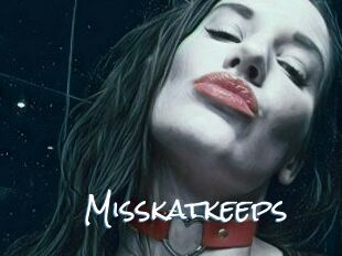 Misskatkeeps