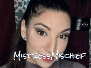 MistressMischief