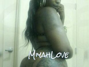 MiyahLove