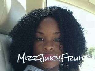 MizzJuicyFruit