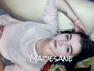 Maciesane