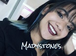 Madystones