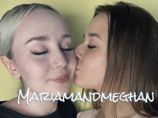 Mariamandmeghan