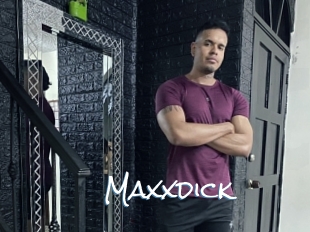 Maxxdick