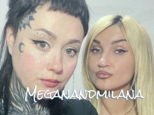 Meganandmilana