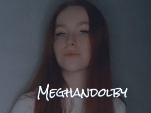 Meghandolby