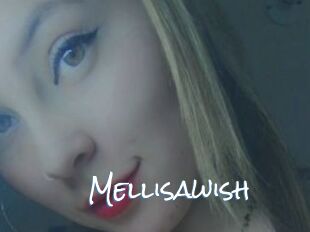 Mellisawish