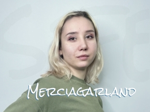 Merciagarland