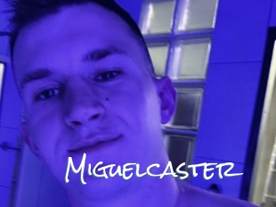 Miguelcaster