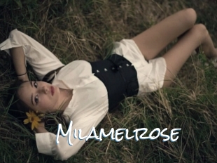 Milamelrose