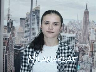 Milanakeat