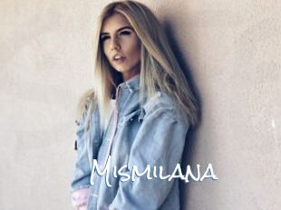 Mismilana