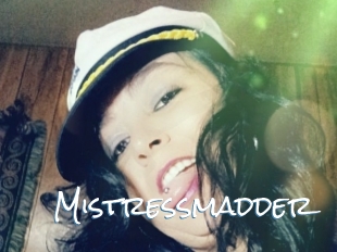 Mistressmadder