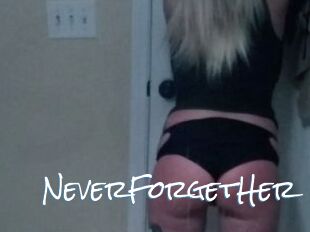 NeverForgetHer