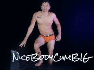 NiceBodyCumBIG