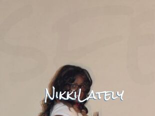 NikkiLately