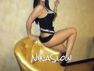 NinaSlow