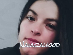 Naiarawood