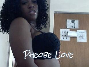 Pheobe_Love