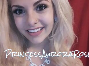 PrincessAuroraRose