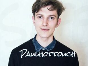 Paulhottouch