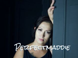 Perfectmaddie