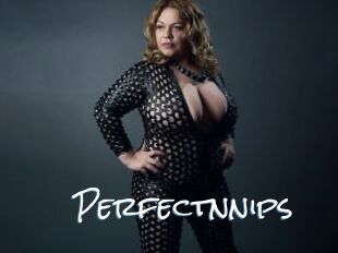 Perfectnnips