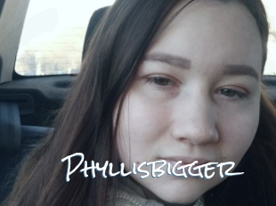 Phyllisbigger