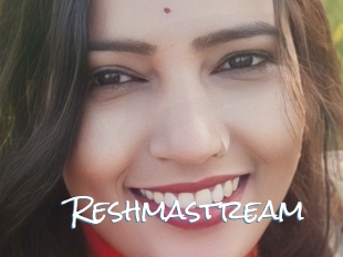 Reshmastream