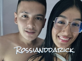 Rossianddarick