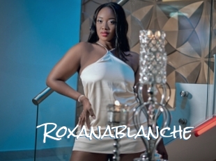 Roxanablanche