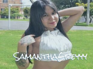 SamanthaGreyyy