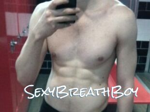 SexyBreathBoy