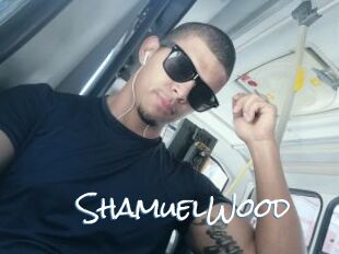 ShamuelWood