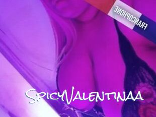 SpicyValentinaa