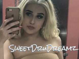 SweetDruDreamz