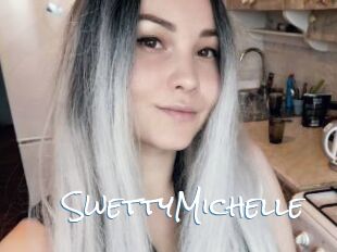 SwettyMichelle