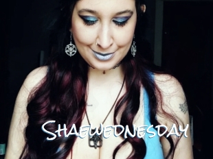 Shaewednesday