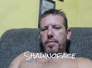 Shawnoface