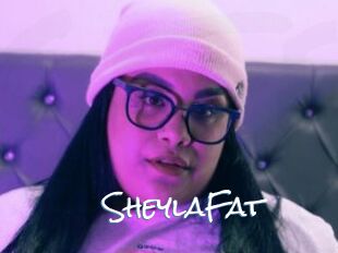 SheylaFat