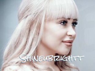 Shineubrightt