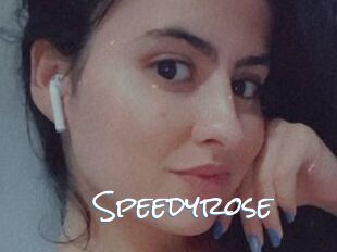 Speedyrose