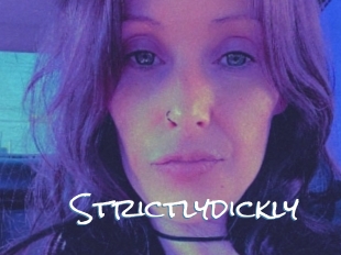 Strictlydickly