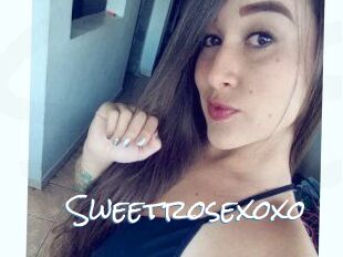 Sweetrosexoxo