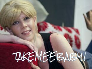 TAKEMEEBABY1