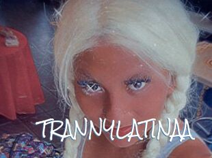 TRANNYLATINAA